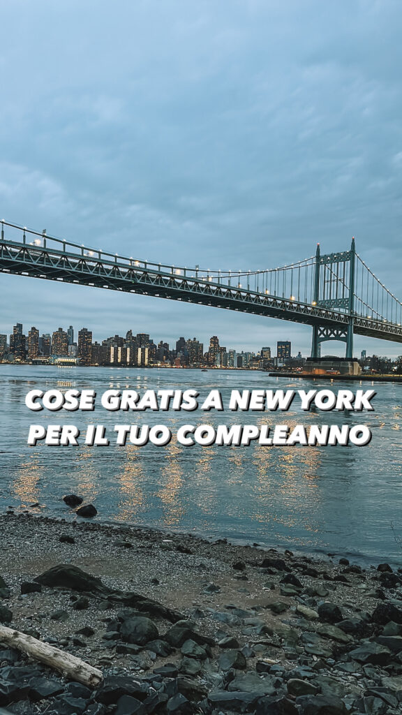 Compleanno a New York: 40 e più cose da fare gratis